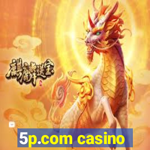 5p.com casino